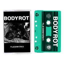 Load image into Gallery viewer, Bodyrot - “Fleshworks” Green Tint Cassette
