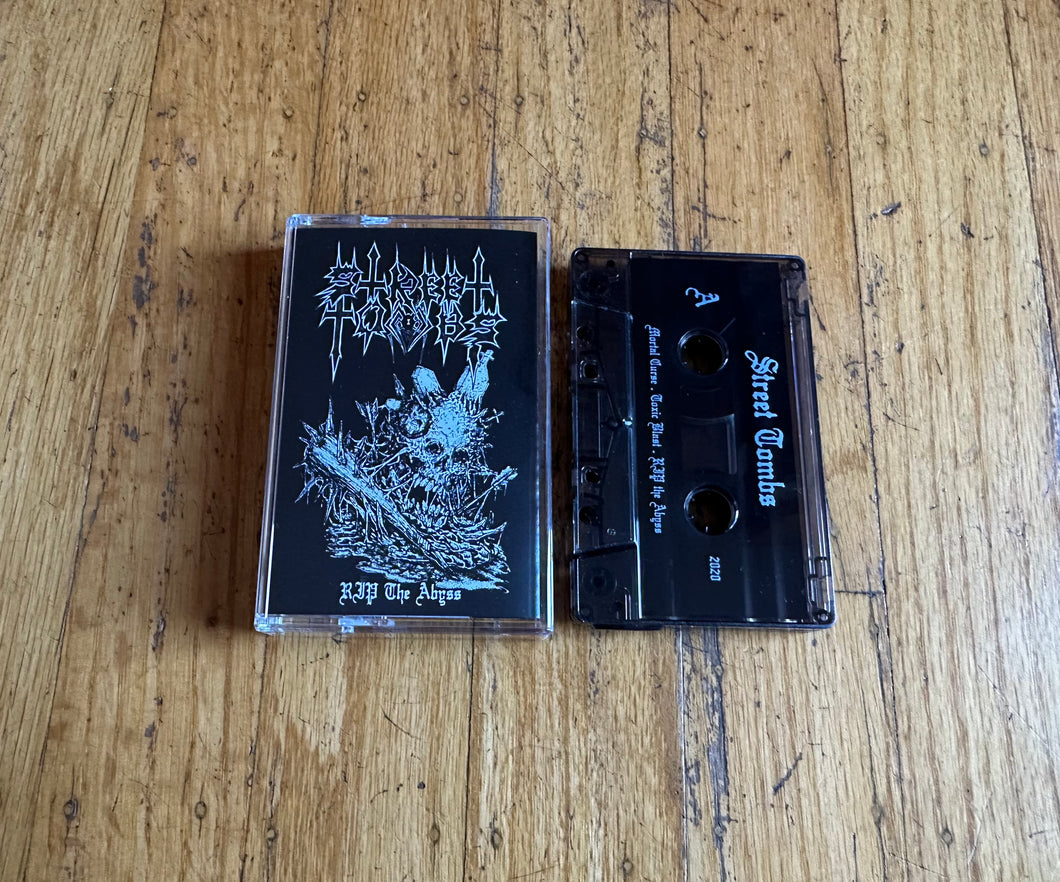 Street Tombs - “Rip The Abyss” Cassette